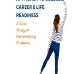 An Integrated Approach to College, Career and Life Readiness